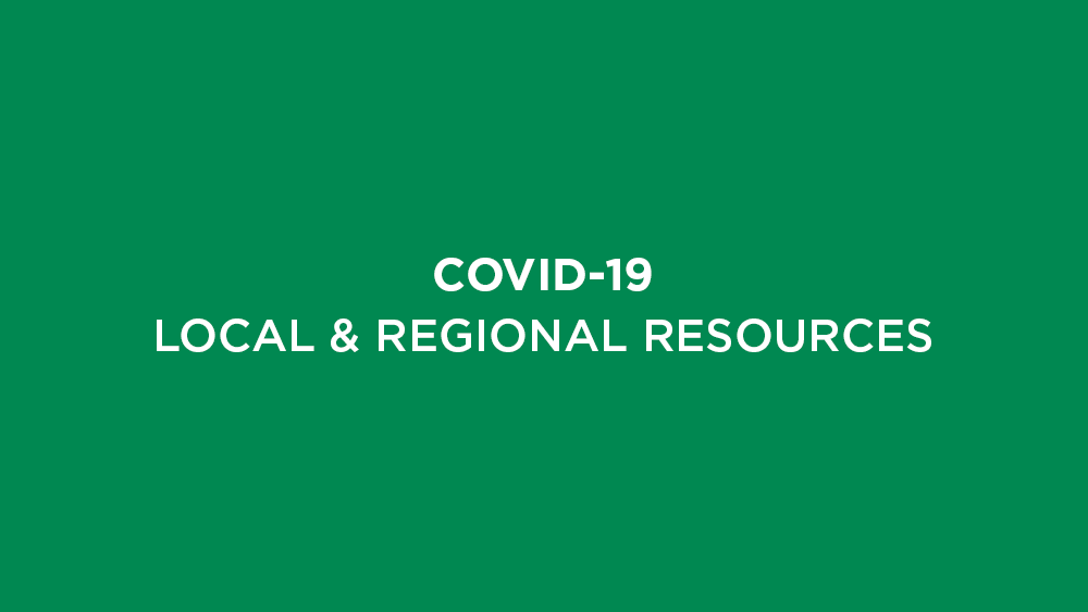COVID-19 Local and Regional Resources